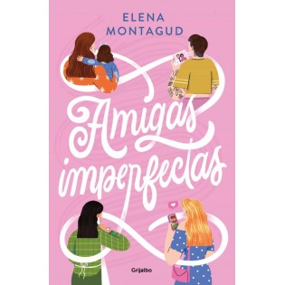 Amigas imperfectas- Elena Montagud