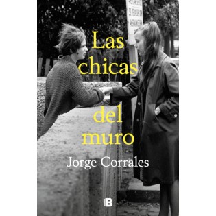 Las chicas del muro- Jorge Corrales