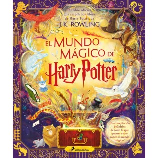 El Mundo Mágico de Harry Potter - J.K. Rowling