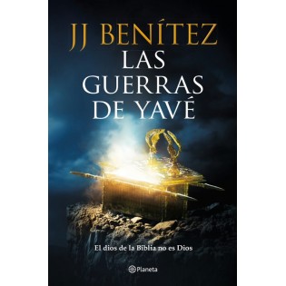 Las Guerras de Yavé - J.J. Benítez
