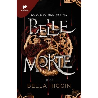 Belle Morte - Bella Higgin
