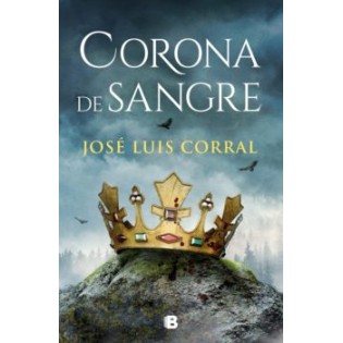 Corona de Sangre - José Luis Corral