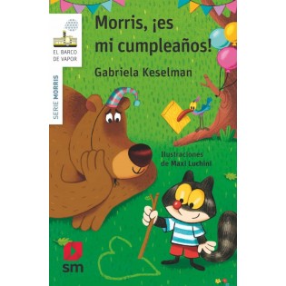 Morris,¡es mi cumpleaños! -Gabriela Keselman